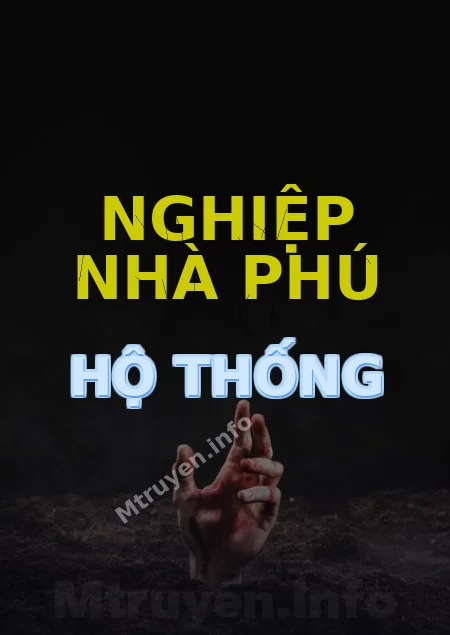 Nghiệp Nhà Phú Hộ Thống