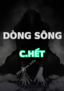 Dòng Sông C.hết