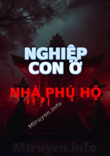 Nghiệp Con Ở Nhà Phú Hộ