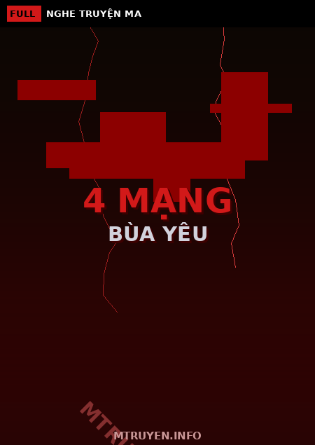 4 Mạng Bùa Yêu